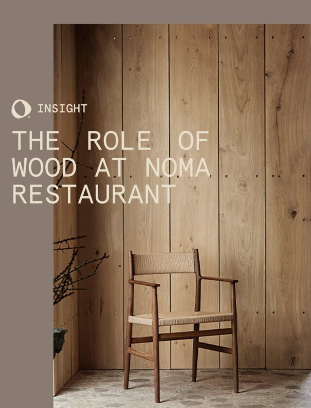 The role of wood at  Noma restaurant